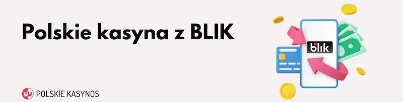 Kasyna online BLIK – Rewolucja w grach hazardowych Kasyna online BLIK – Rewolucja w grach hazardowych